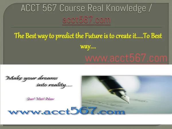ACCT 567 Course Real Knowledge / acct567.com