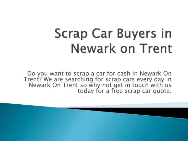 Scrap Car Buyers in Newark on Trent