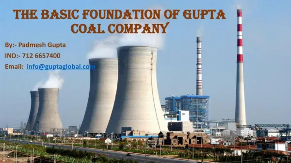 The Basic Foundation Of Gupta Coal Company