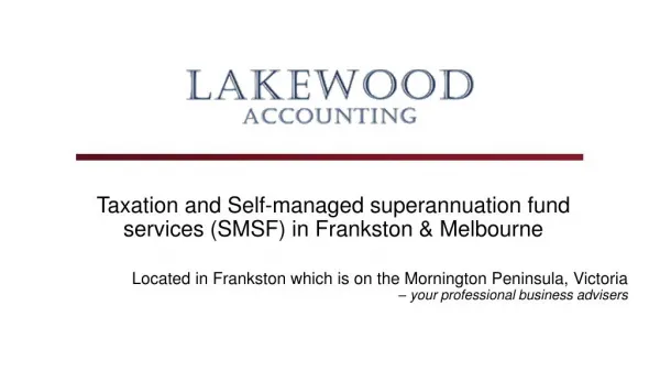 Taxation and self-managed superannuation fund services in Frankston & Melbourne