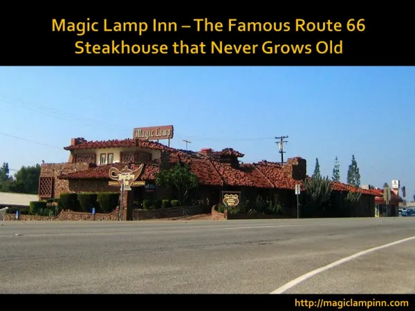 Magic Lamp Inn – The Famous Route 66 Steakhouse that Never Grows Old