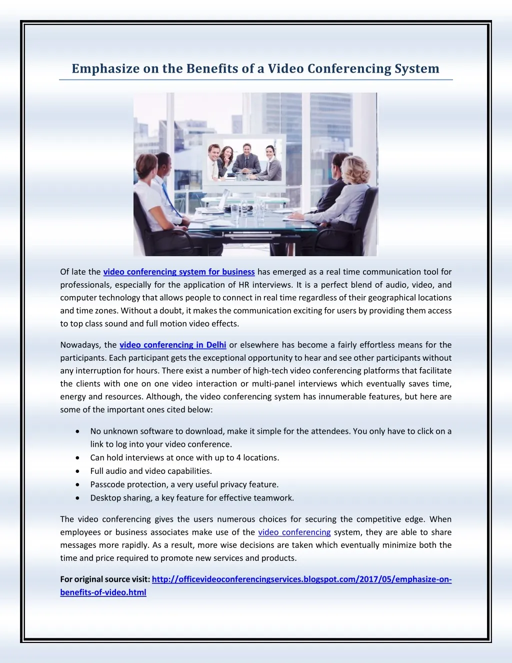 emphasize on the benefits of a video conferencing