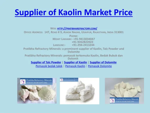 Supplier of Kaolin Market price