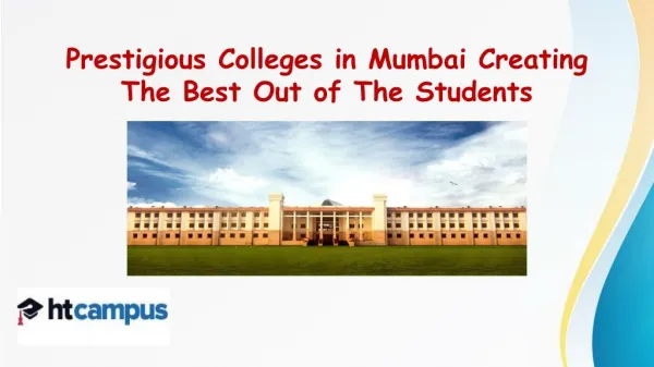 Prestigious Colleges in Mumbai Creating The Best Out of The Students