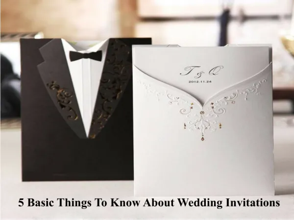 5 Basic Things To Know About Wedding Invitations