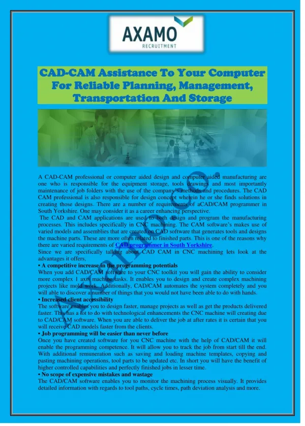 CAD-CAM Assistance To Your Computer For Reliable Planning, Management, Transportation And Storage