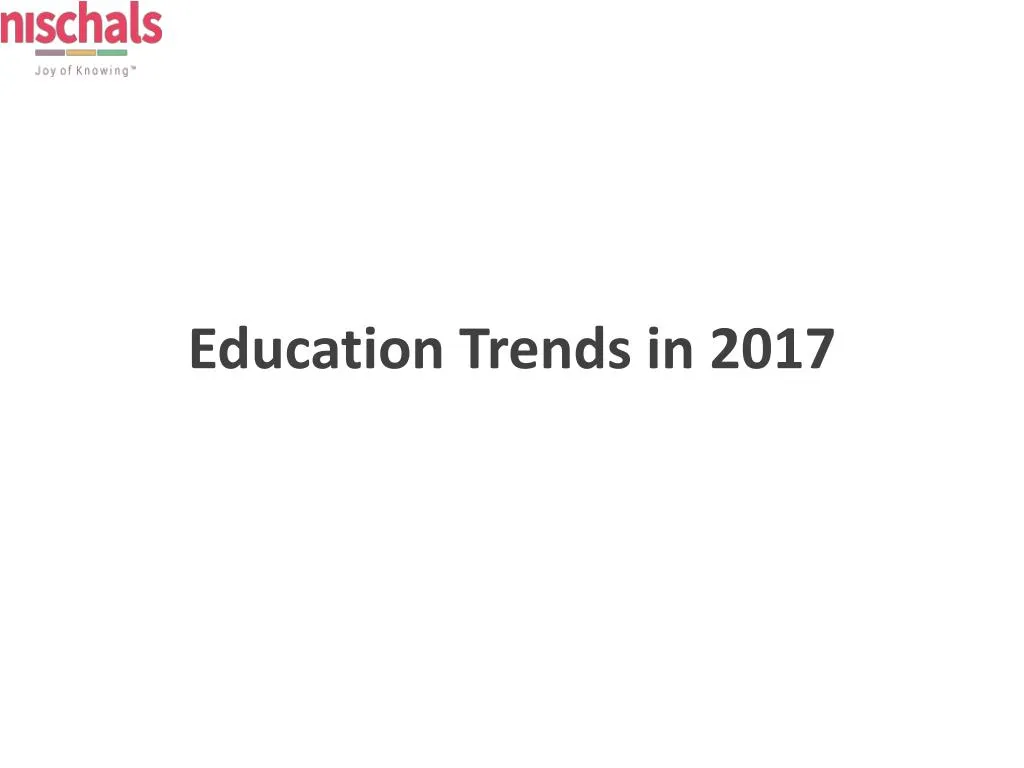 education trends in 2017