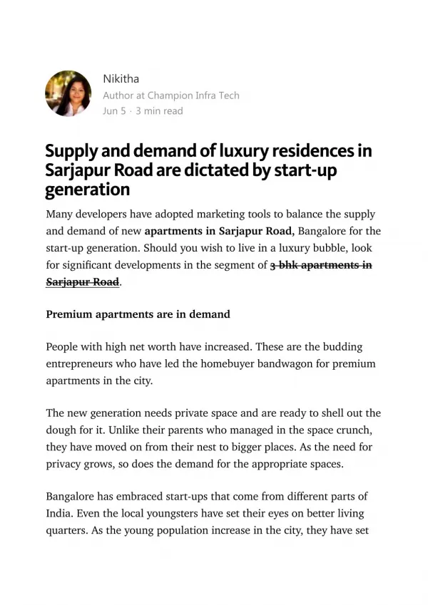 Supply and demand of luxury residences in Sarjapur Road are dictated by start-up generation