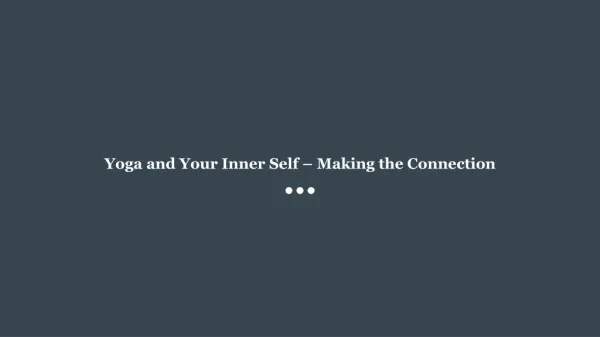 Yoga and Your Inner Self – Making the Connection