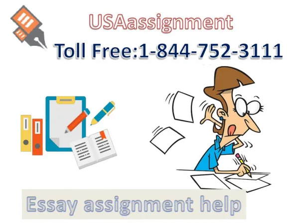 Essay assignment help Toll Free:1-844-752-3111