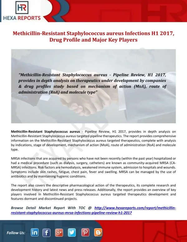 Methicillin-Resistant Staphylococcus aureus Infections H1 2017 Therapeutics Review Featuring Drug Profiles Analysis