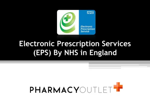 Electronic Prescription Services (EPS) By NHS in England