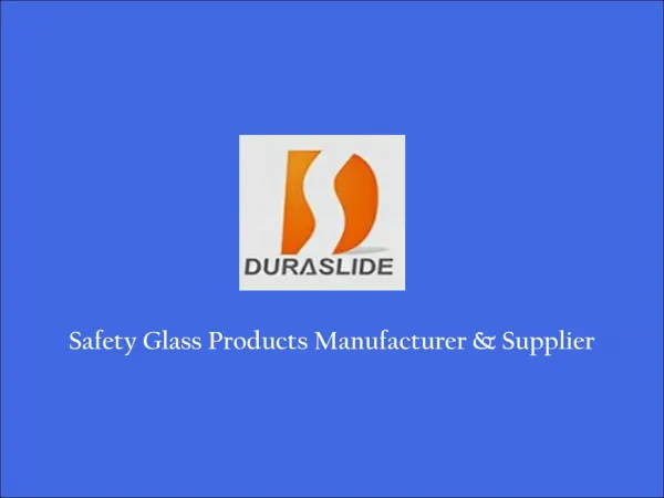 Safety Glass Products Manufacturer