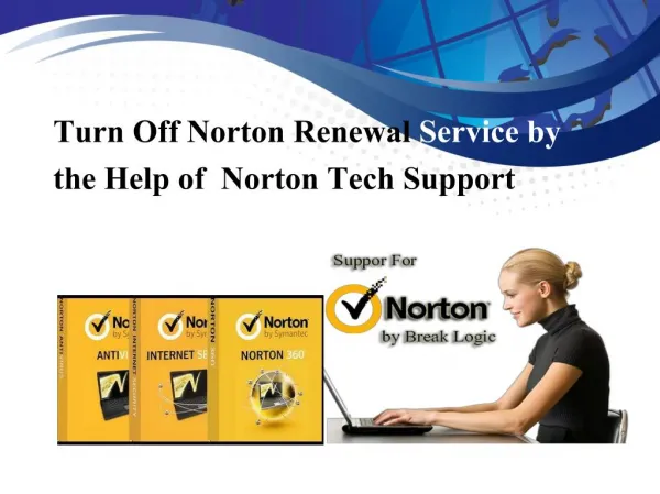 Turn Off Norton Renewal Service by the Help of Norton Tech Support