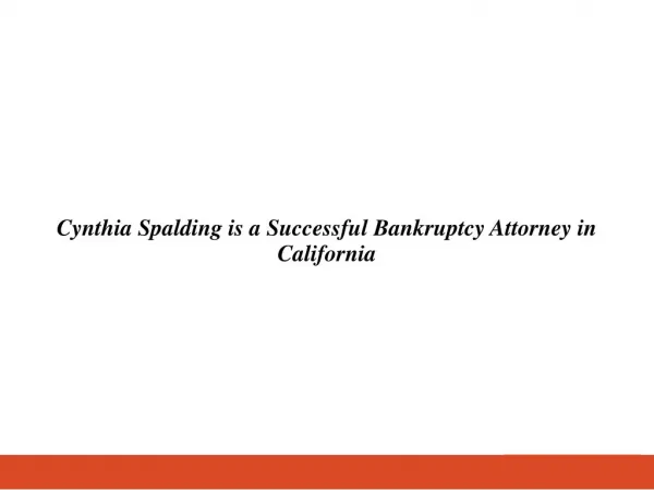 Cynthia Spalding is a Successful Bankruptcy Attorney in California