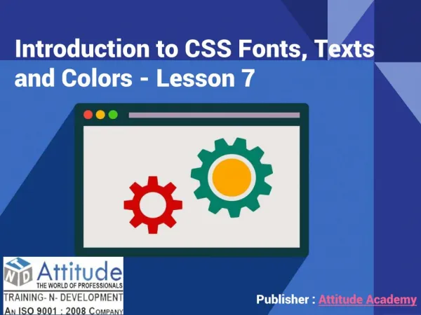 Introduction to CSS Fonts, Texts and Colors - Lesson 7