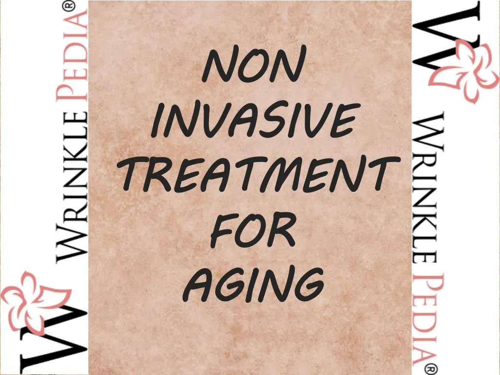 non invasive treatment for aging