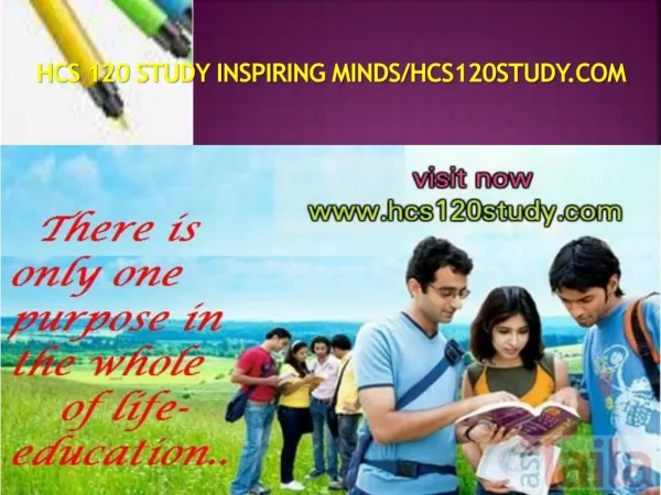 HCS 120 STUDY Inspiring Minds/hcs120study.com