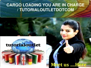 CARGO LOADING YOU ARE IN CHARGE / TUTORIALOUTLETDOTCOM - slide 1