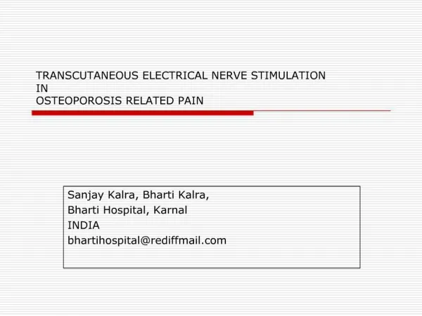 TRANSCUTANEOUS ELECTRICAL NERVE STIMULATION IN OSTEOPOROSIS RELATED PAIN