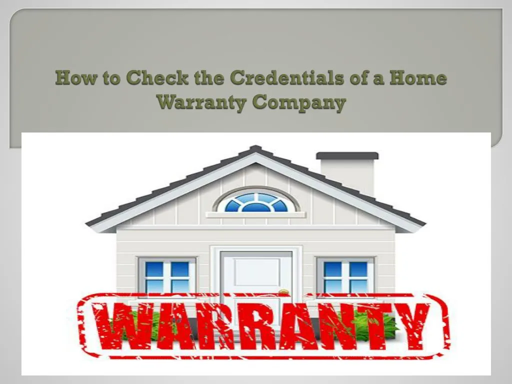 how to check the credentials of a home warranty company