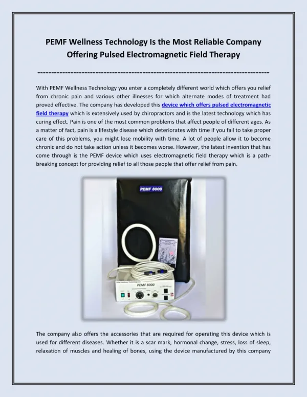 PEMF Wellness Technology Is the Most Reliable Company Offering Pulsed Electromagnetic Field Therapy