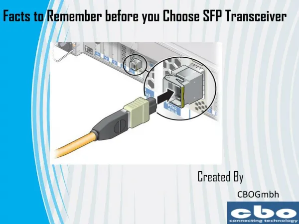 Facts to Remember before you Choose SFP Transceiver