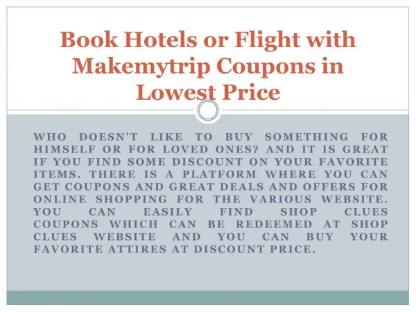 Book Hotels or Flight with Makemytrip Coupons in Lowest Price