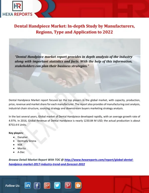 Dental Handpiece Market: In-depth Study by Manufacturers, Regions, Type and Application to 2022