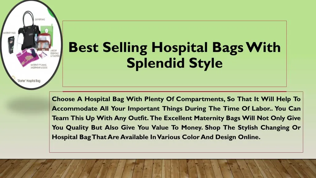 best selling hospital bags with splendid style