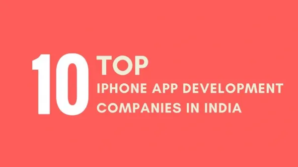 Top 10 iPhone app development companies in India