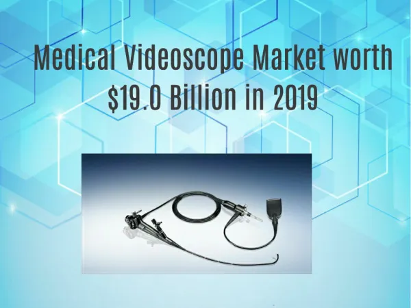 Medical Videoscope Market