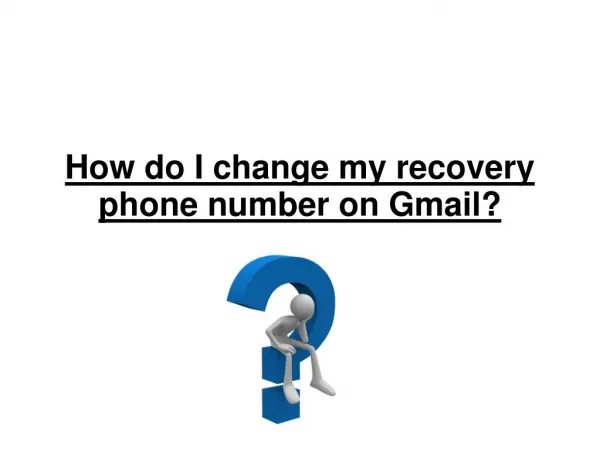 How do i change my recovery phone number on gmail?