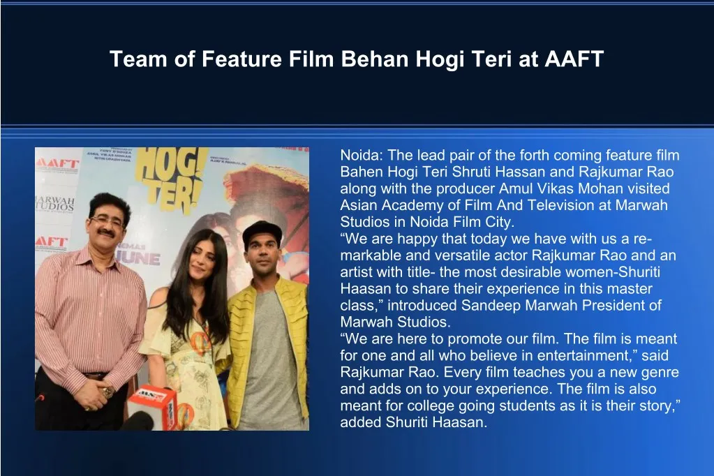 team of feature film behan hogi teri at aaft