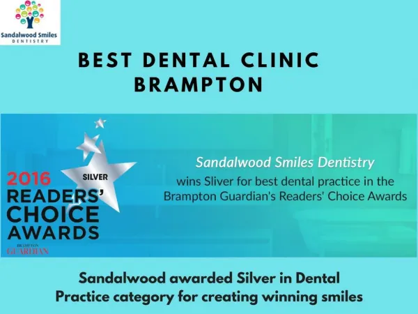 Sandalwood Smiles Dentistry is Best Dental Clinic in Brampton