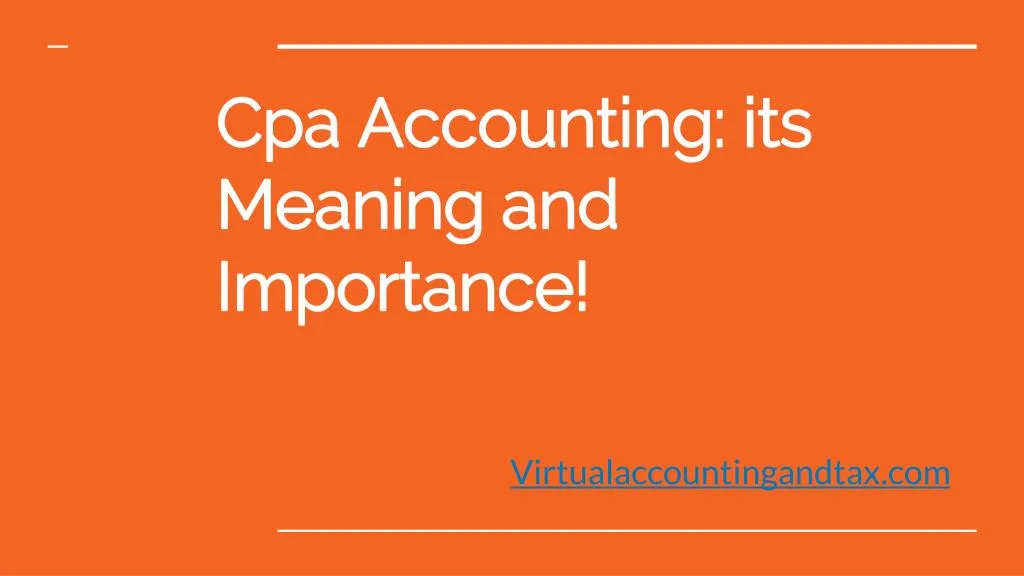 cpa accounting its meaning and importance