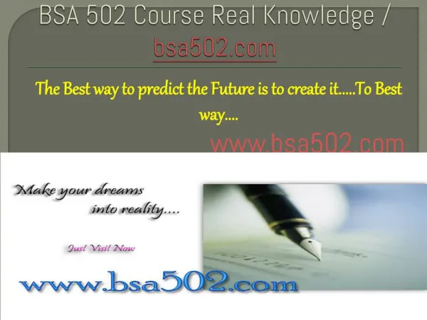 BSA 502 Course Real Knowledge / bsa502.com
