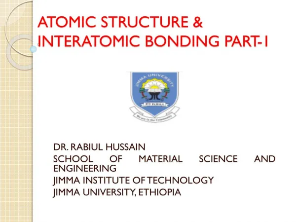 Atomic Structure and Bonding in Materials