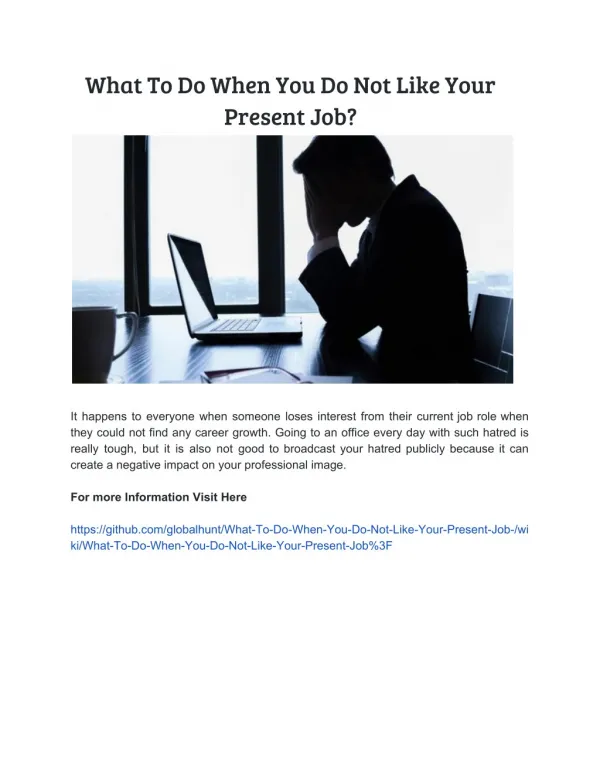 What To Do When You Do Not Like Your Present Job?