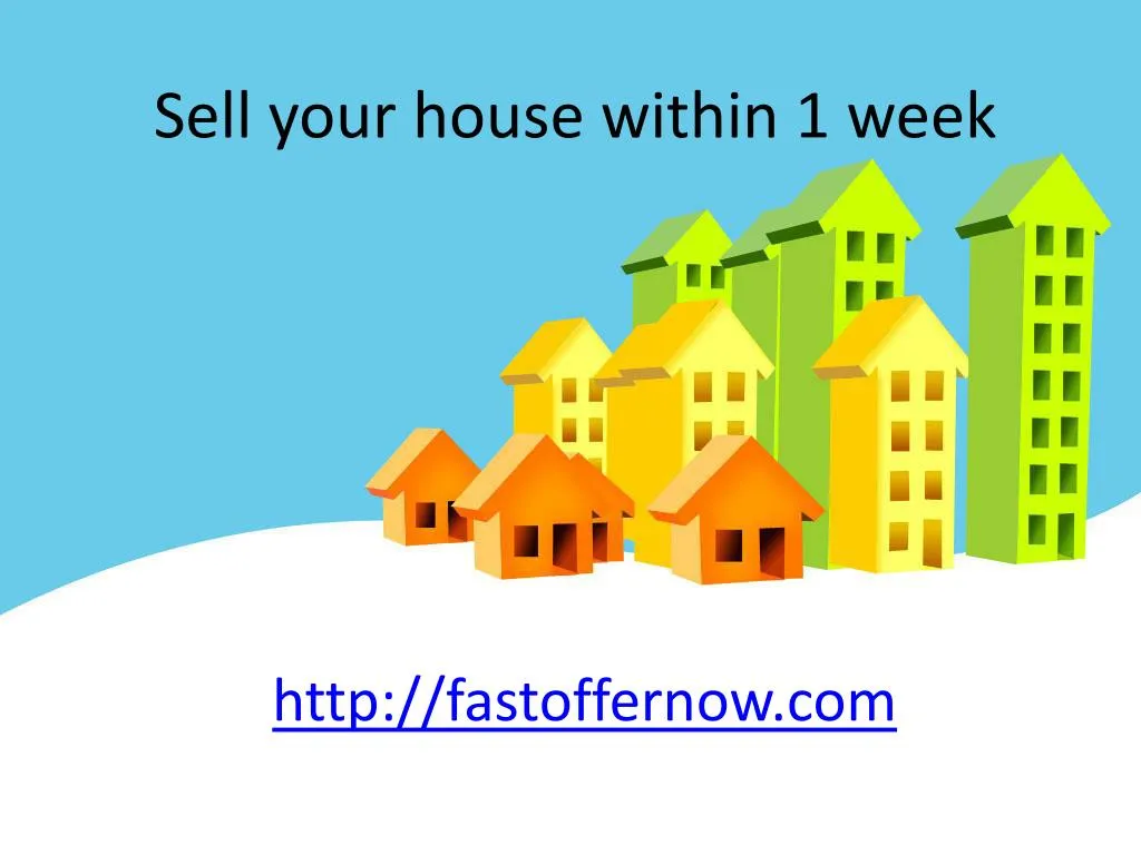sell your house within 1 week