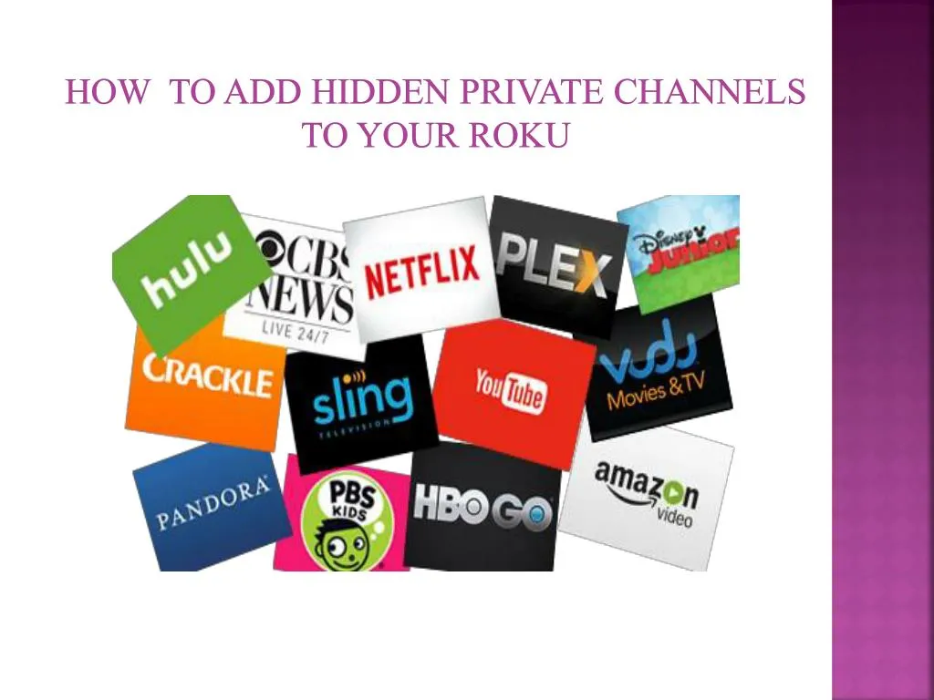 how to add hidden private channels to your roku