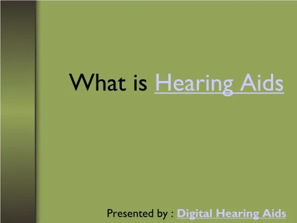 What is Hearing Aids?
