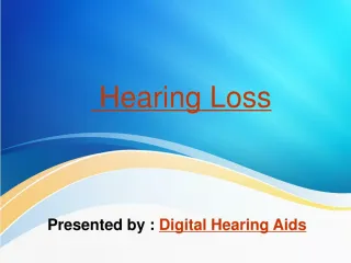 What is Hearing Loss?