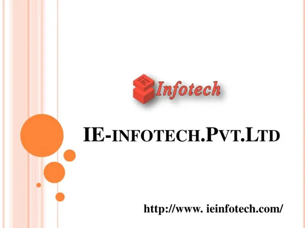IEinfotech PPT Presentation.