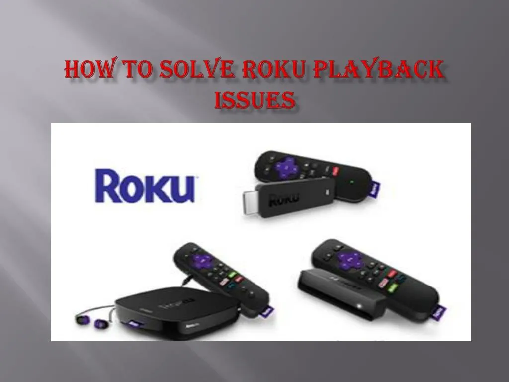 how to solve roku playback issues
