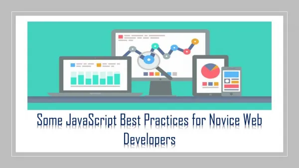 Some JavaScript Best Practices for Novice Web Developers