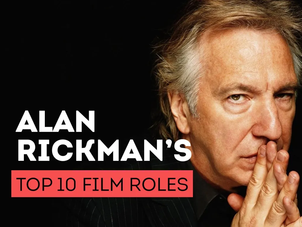 alan rickman s top 10 film roles