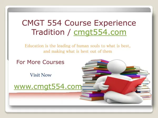 CMGT 554 Course Experience Tradition / cmgt554.com