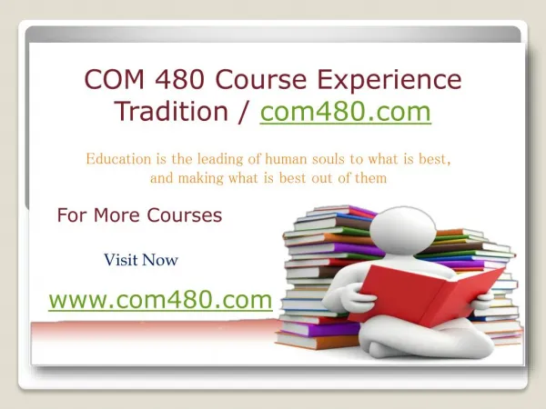 COM 480 Course Experience Tradition / com480.com