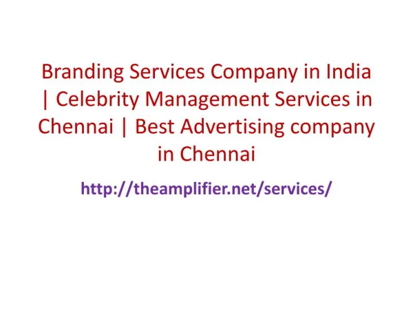 Branding Services Company in India | Celebrity Management Services in Chennai | Best Advertising company in Chennai